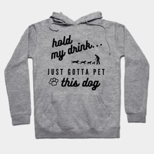 Hold My Drink Hoodie